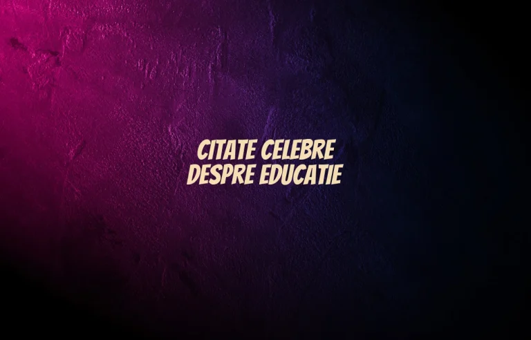 citate celebre despre educatie
