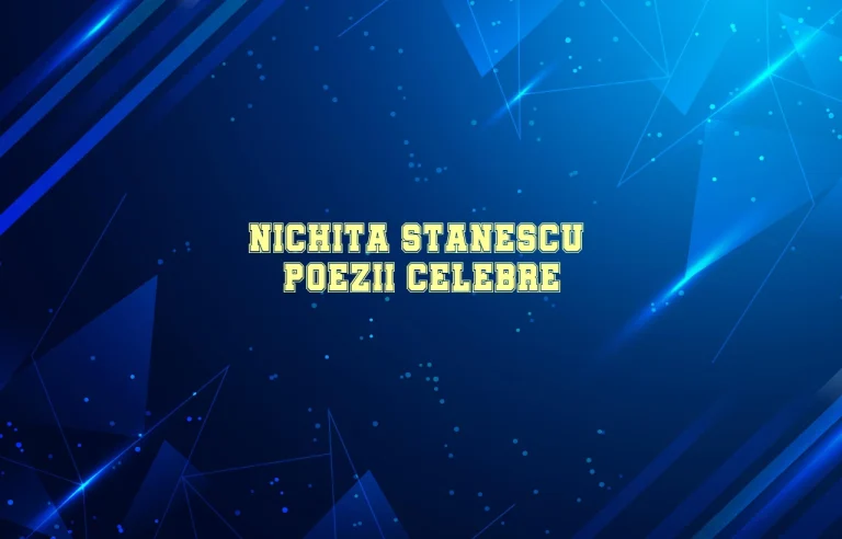 nichita stanescu poezii celebre