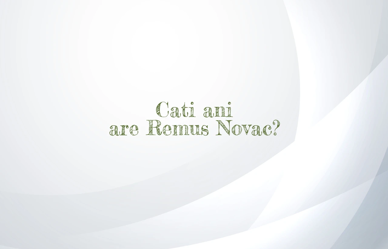 cati ani are remus novac