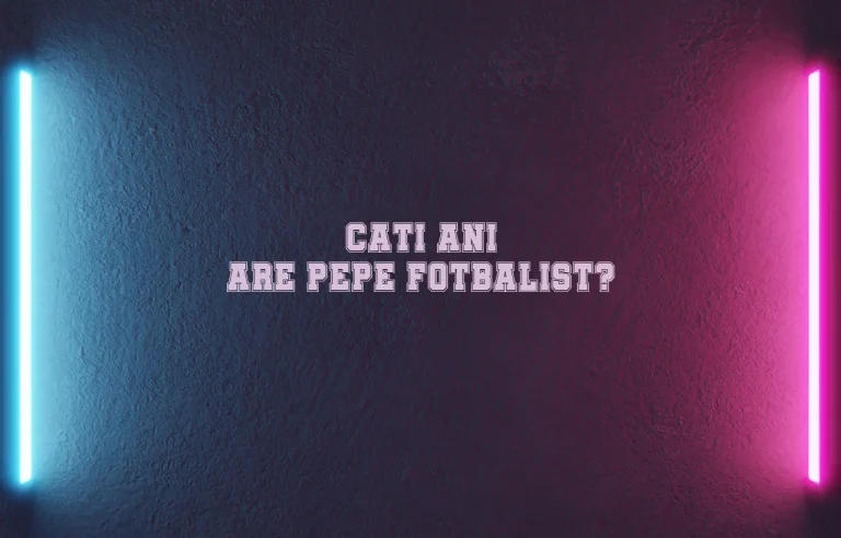 cati ani are pepe fotbalist
