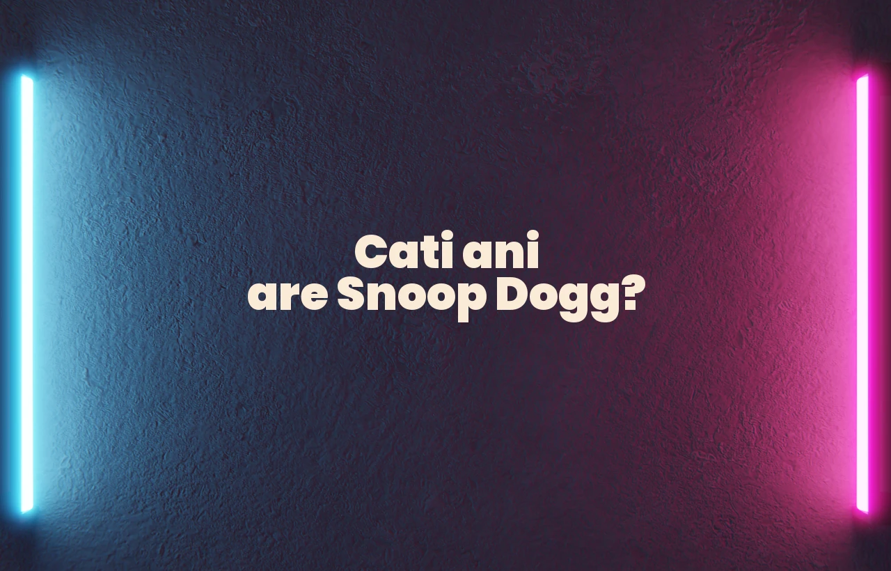 cati ani are snoop dogg