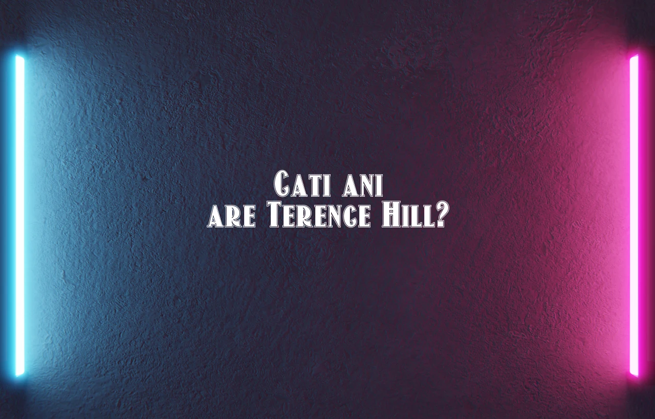 cati ani are terence hill