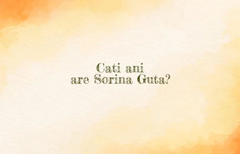 cati ani are sorina guta