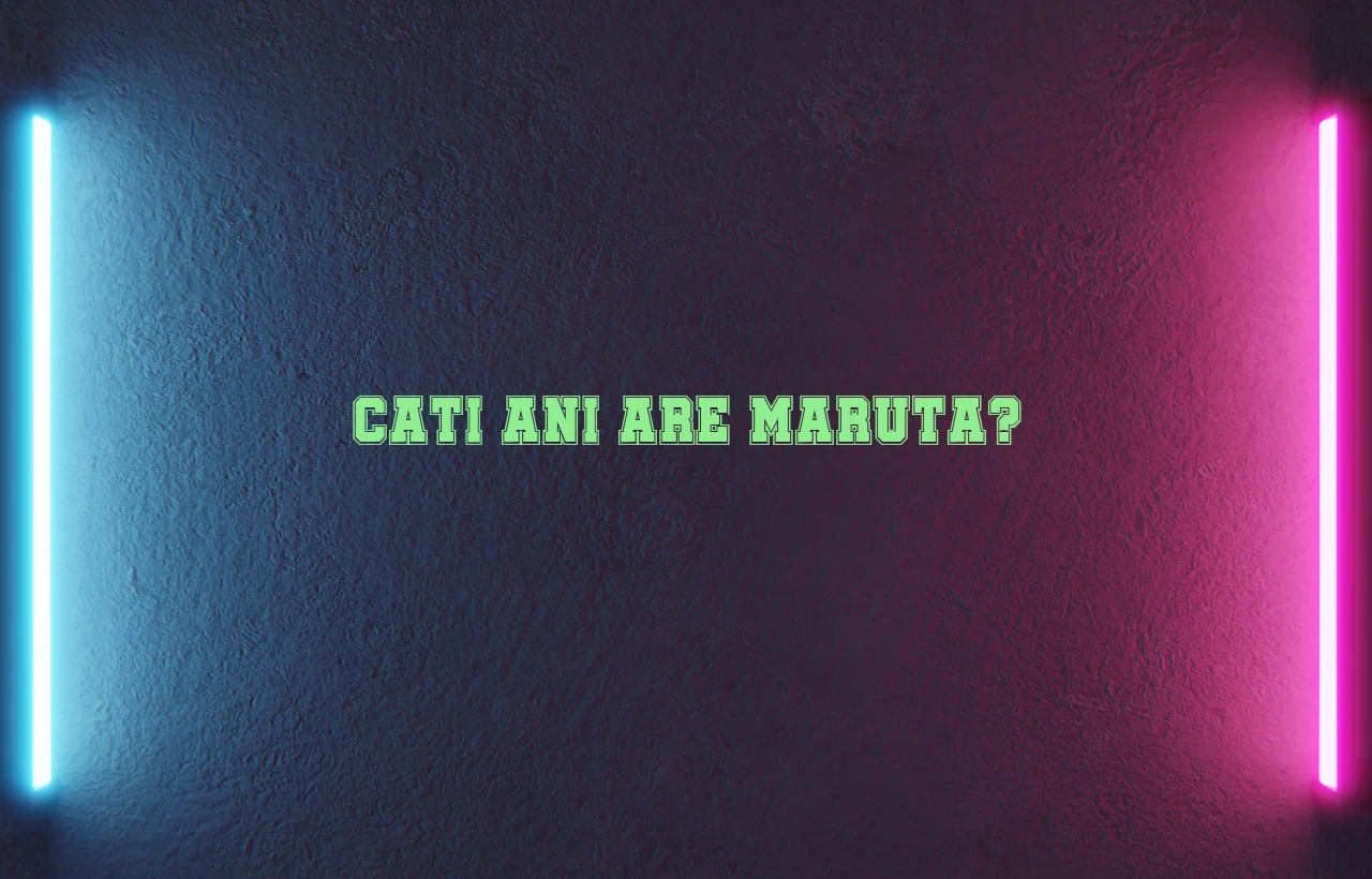 cati ani are maruta