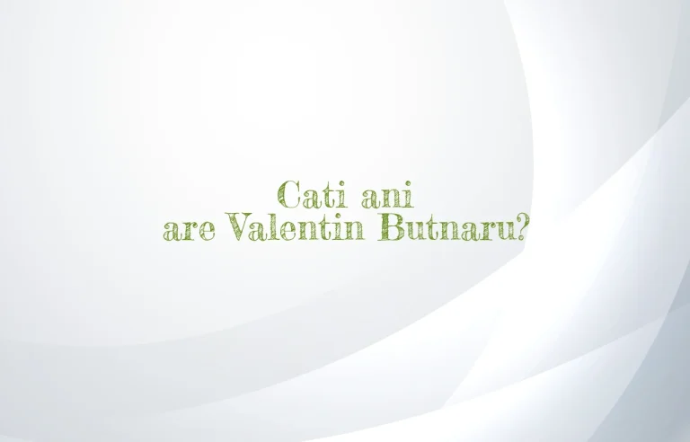cati ani are valentin butnaru