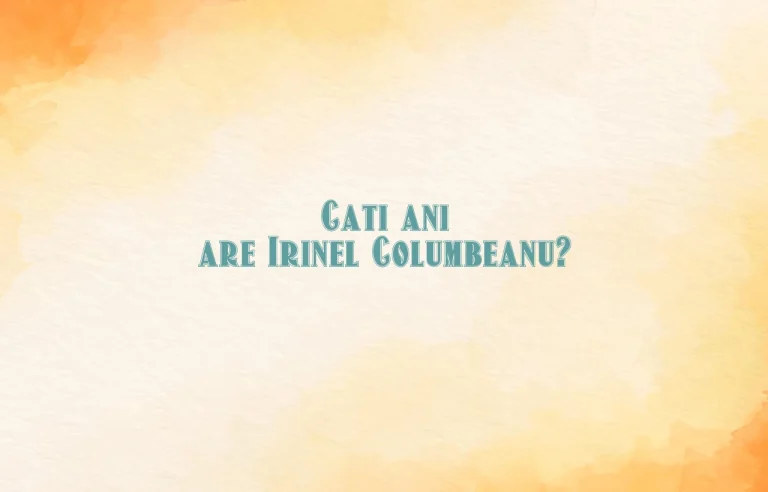 cati ani are irinel columbeanu
