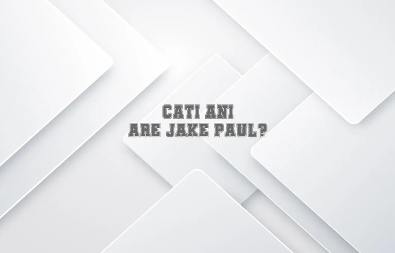 cati ani are jake paul