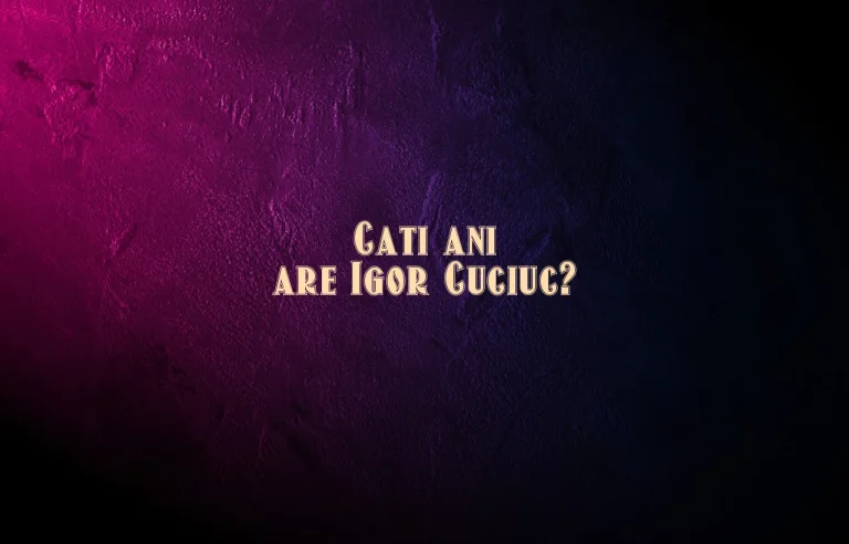 cati ani are igor cuciuc