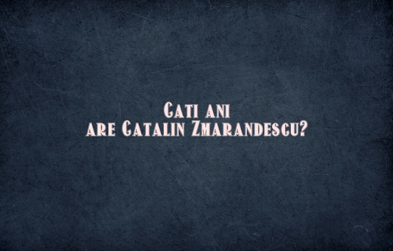 cati ani are catalin zmarandescu