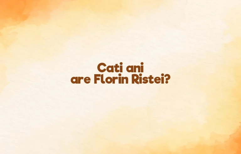 cati ani are florin ristei