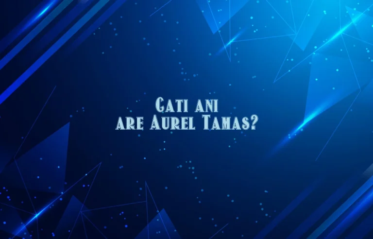 cati ani are aurel tamas